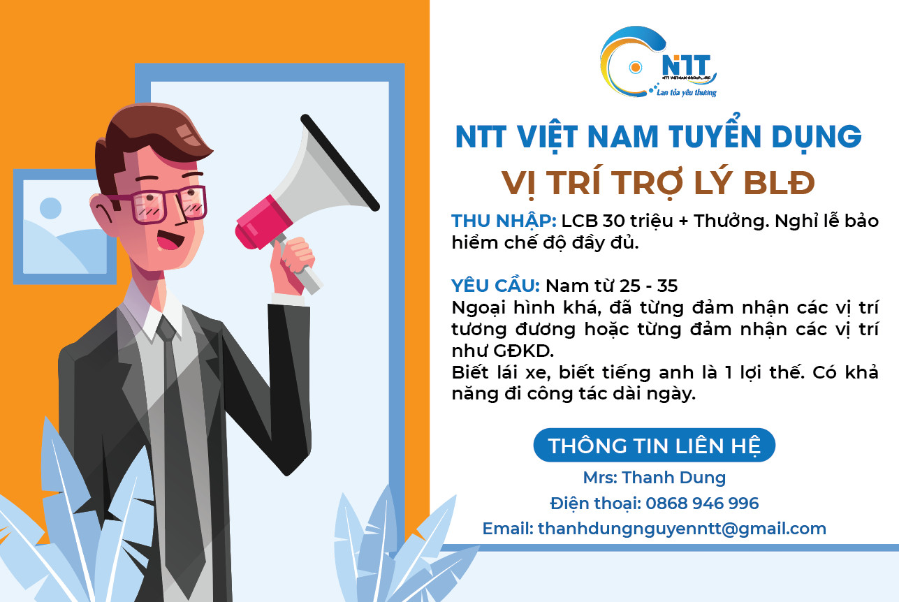 Công ty CP Tập đoàn NTT Việt Nam tuyển dụng nhiều vị trí với các đãi ngộ hấp dẫn