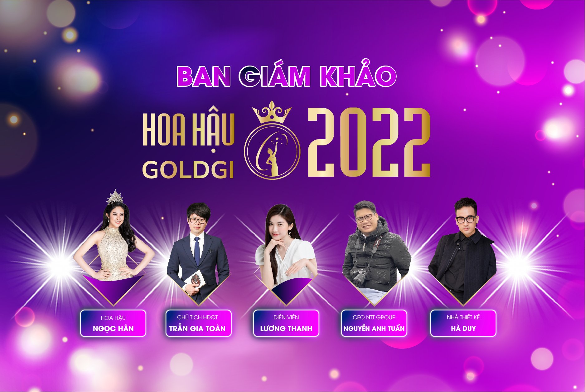 Lộ diện Ban giám khảo cuộc thi Hoa hậu Goldgi 2022